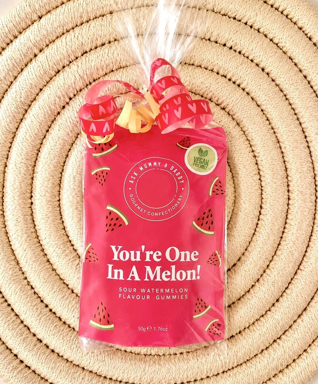 Snoepzak you’re one in a melon!